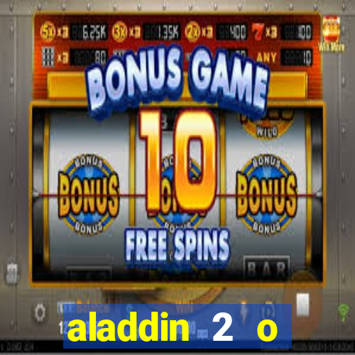 aladdin 2 o retorno de jafar filme completo dublado